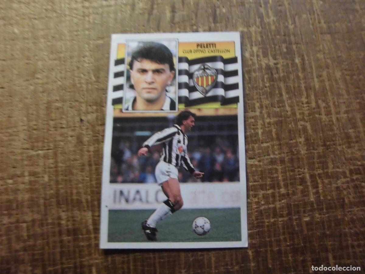 Cromos de f&uacute;tbol: PELETTI CASTELL&Oacute;N LIGA 90-91 EDICIONES ESTE CROMO RECUPERADO