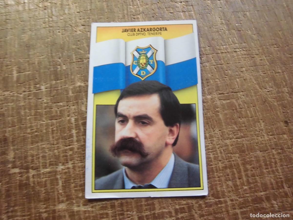 Cromos de f&uacute;tbol: JAVIER AZKARGORTA TENERIFE LIGA 90-91 EDICIONES ESTE CROMO RECUPERADO
