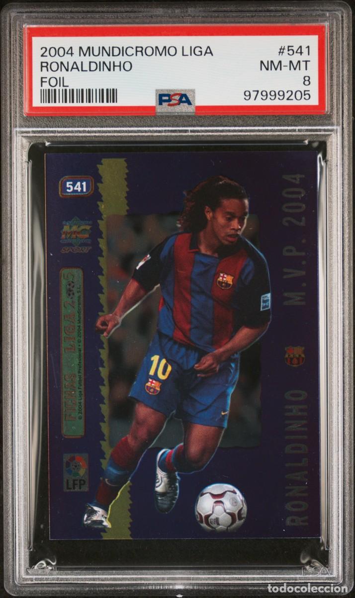 Cromos de f&uacute;tbol: Ronaldinho #541 FC Barcelona Mundicromo Foil MVP 2004 05 PSA 8
