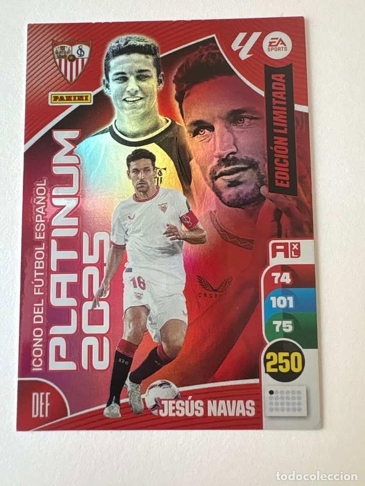 Cromos de f&uacute;tbol: Jes&uacute;s Navas Sevilla Platinum 2025 Edici&oacute;n Limitada Adrenalyn 2024-25