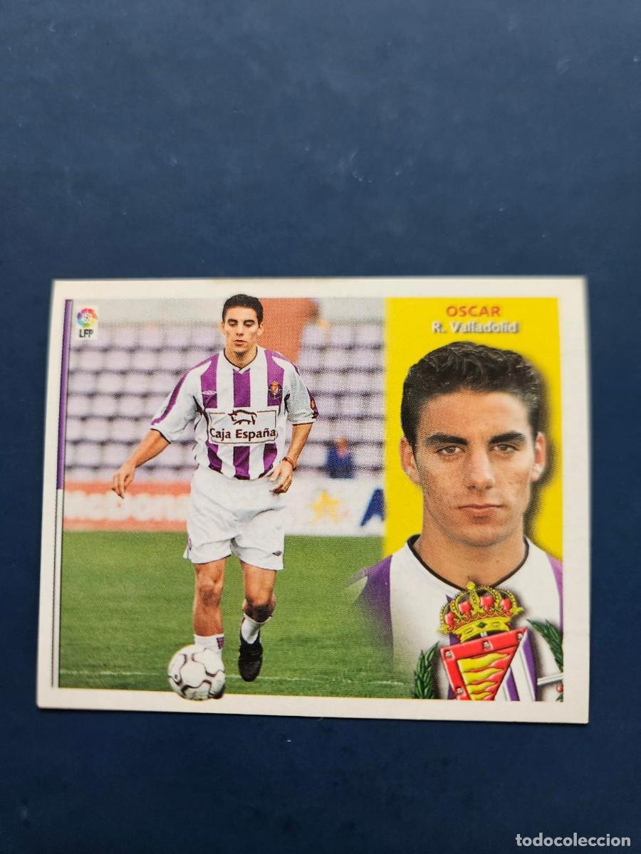 Cromos de f&uacute;tbol: OSCAR VALLADOLID LIGA ESTE 02 03 2002 2003 SIN PEGAR NUNCA PEGADO
