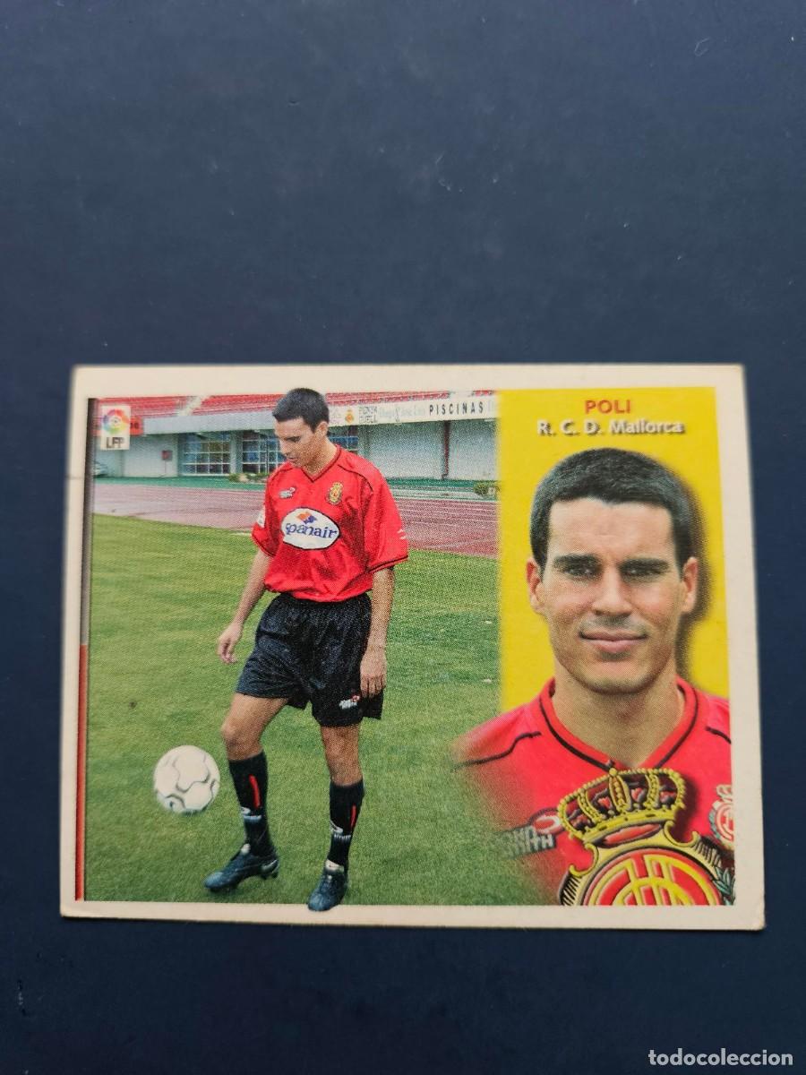 Figurine di Calcio: FICHAJE 15 POLI MALLORCA LIGA ESTE 02 03 2002 2003 SIN PEGAR NUNCA PEGADO