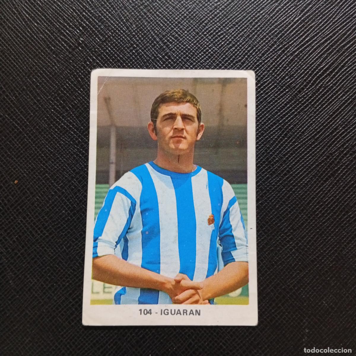 Figurine di Calcio: 104 IGUARAN REAL SOCIEDAD RUIZ ROMERO 1970 1971 CROMO 70 MEJICO 71 - SIN PEGAR - A32 PG5
