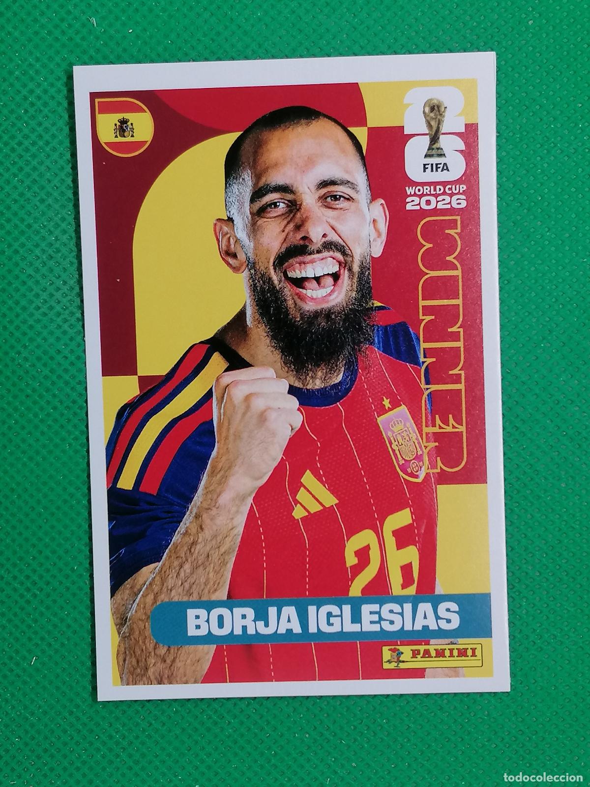 Cromos de f&uacute;tbol: 27 BORJA IGLESIAS ESPA&Ntilde;A WINNER POSTER ⚽ PANINI FIFA MUNDIAL WORLD CUP 26 2026 STICKER ⚽