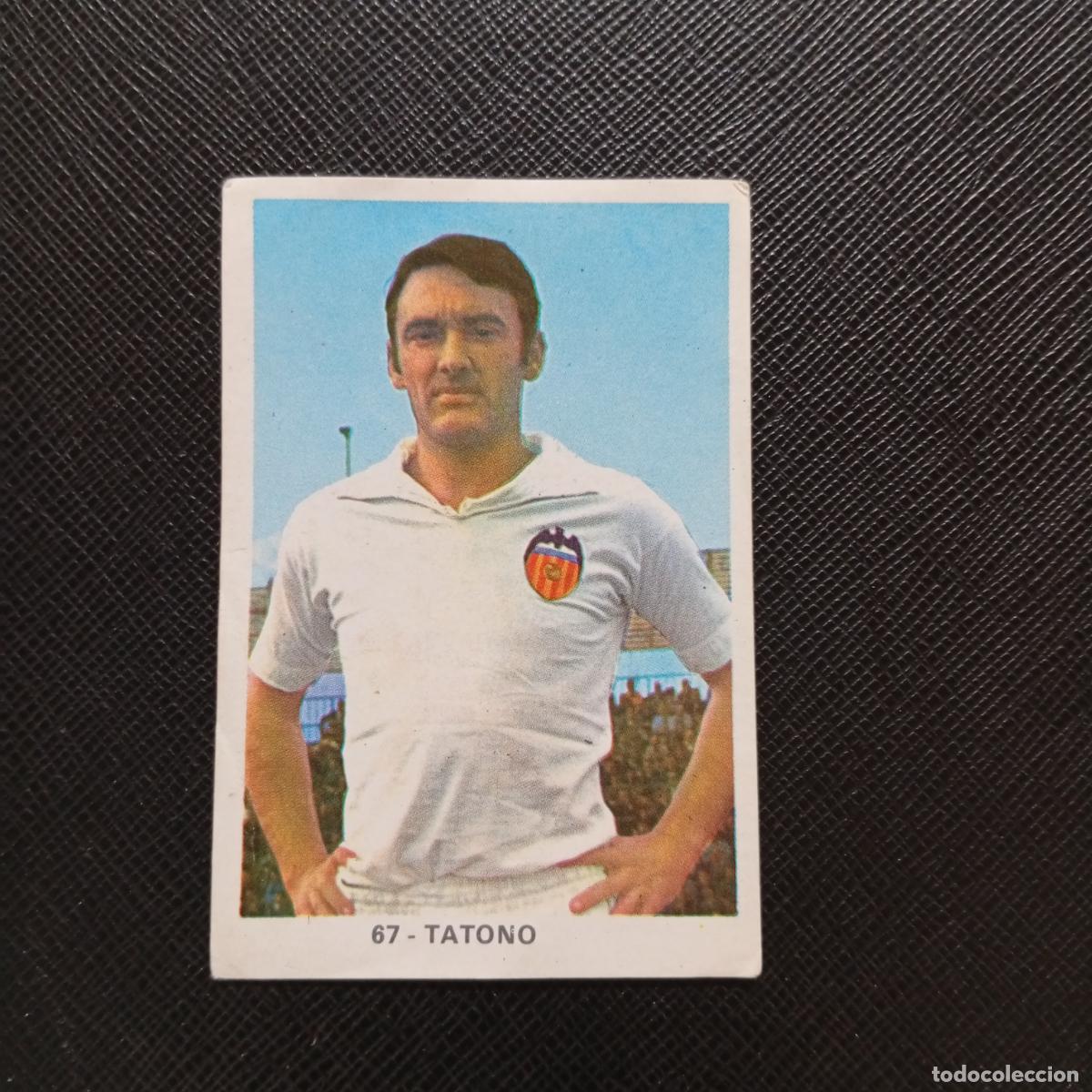 Cromos de f&uacute;tbol: 67 TATONO VALENCIA RUIZ ROMERO 1970 1971 CROMO FUTBOL 70 MEJICO 71 - SIN PEGAR - A32 PG33