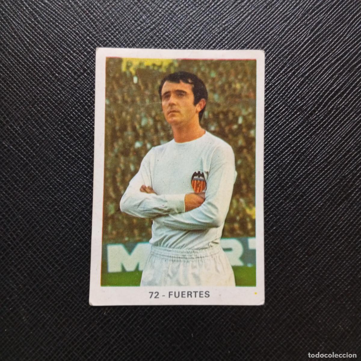 Fu&szlig;ball-Sticker: 72 FUERTES VALENCIA RUIZ ROMERO 1970 1971 CROMO FUTBOL 70 MEJICO 71 - SIN PEGAR - A32 PG44