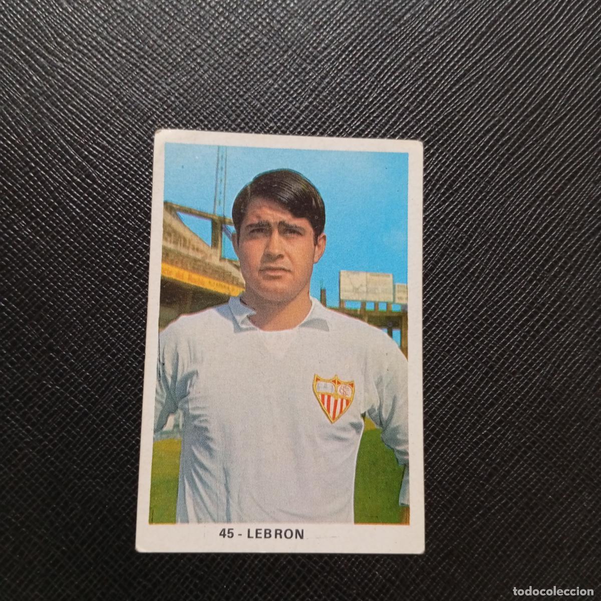 Football Stickers: 45 LEBRON SEVILLA RUIZ ROMERO 1970 1971 CROMO FUTBOL 70 MEJICO 71 - SIN PEGAR - A14 PG127