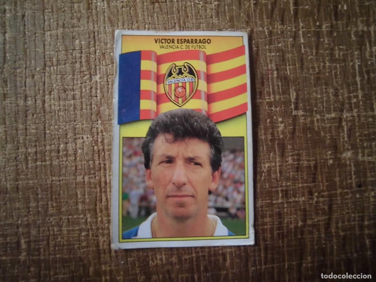 Cromos de f&uacute;tbol: V&Iacute;CTOR ESP&Aacute;RRAGO VALENCIA LIGA 90-91 EDICIONES ESTE CROMO RECUPERADO