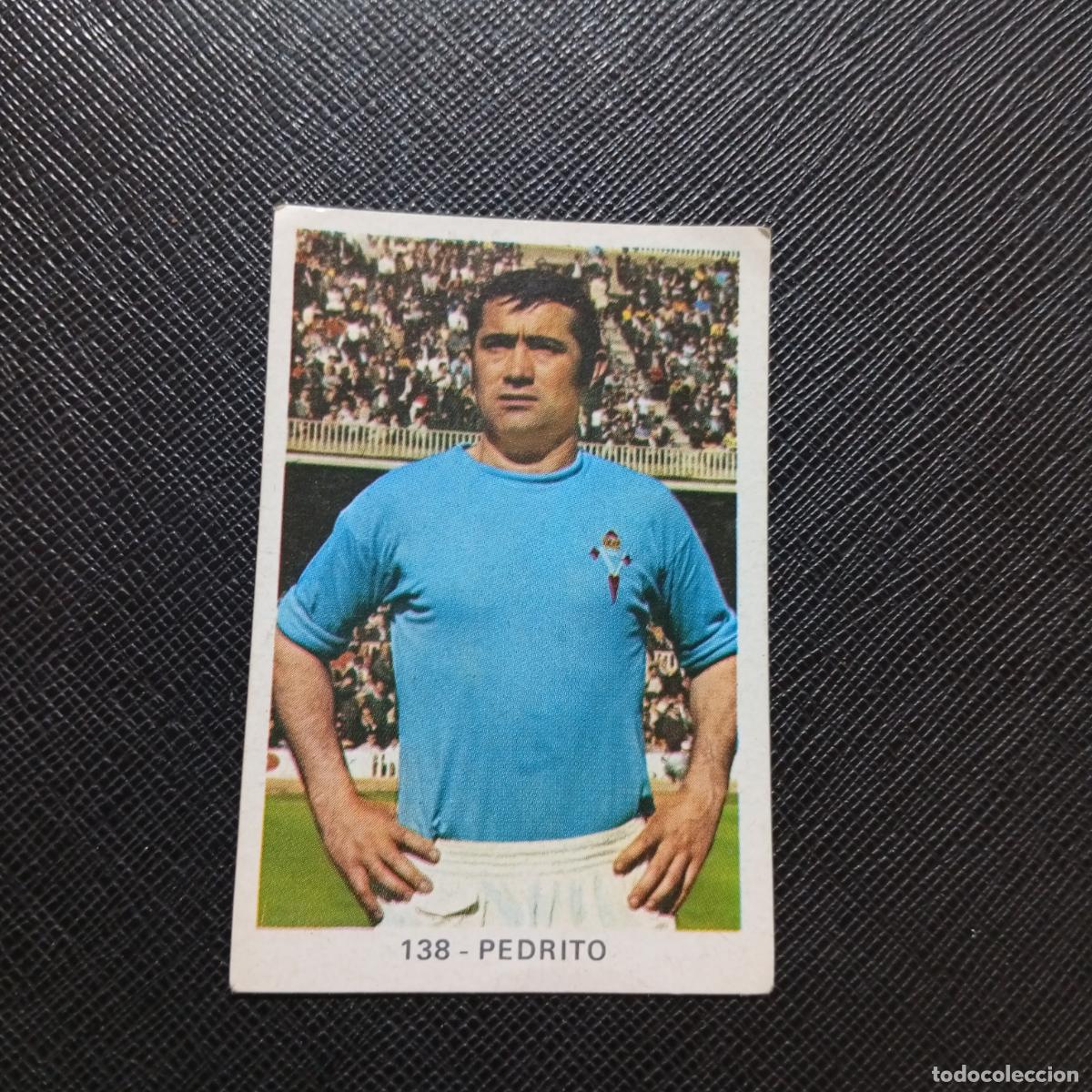 Cromos de Futebol: 138 PEDRITO CELTA RUIZ ROMERO 1970 1971 CROMO FUTBOL 70 MEJICO 71 - SIN PEGAR - A143 PG235