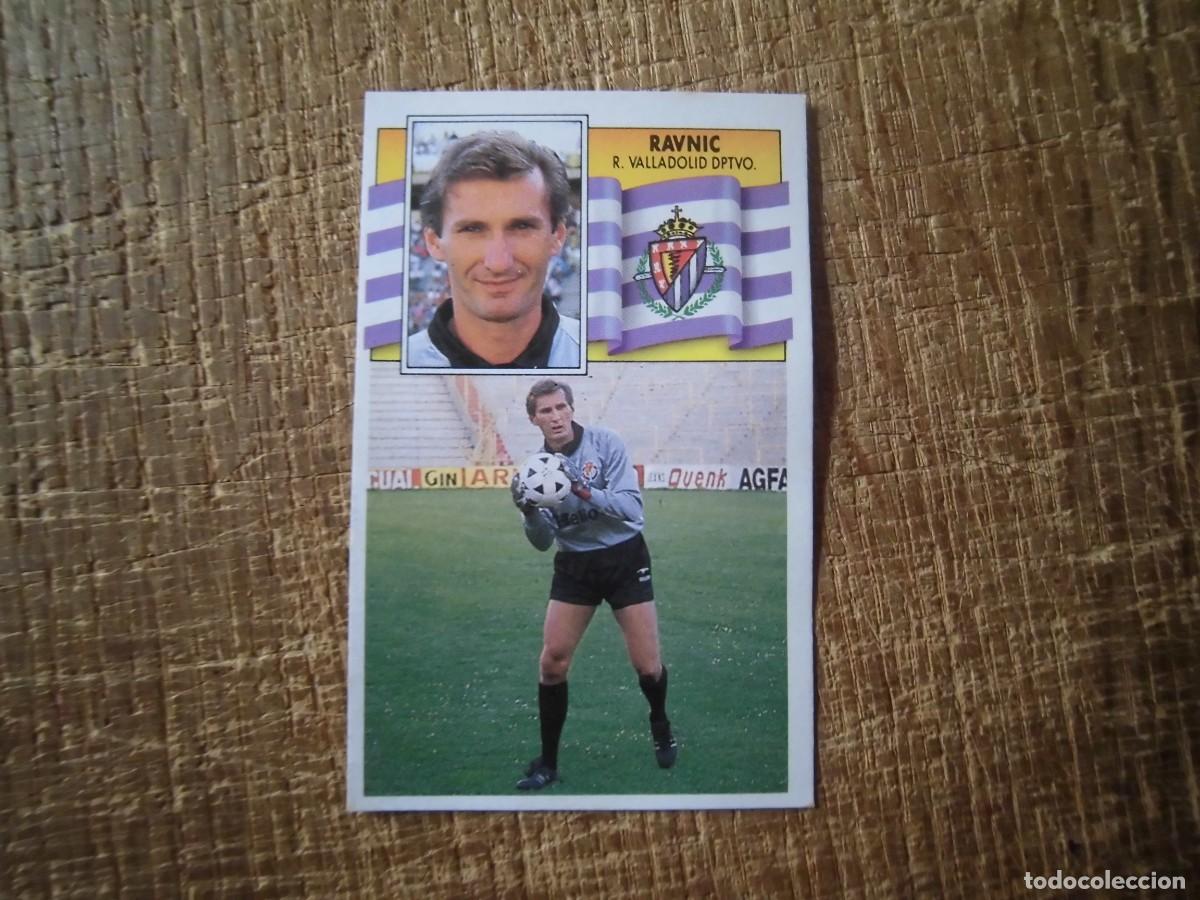 Cromos de f&uacute;tbol: RAVNIC REAL VALLADOLID LIGA 90-91 EDICIONES ESTE CROMO RECUPERADO