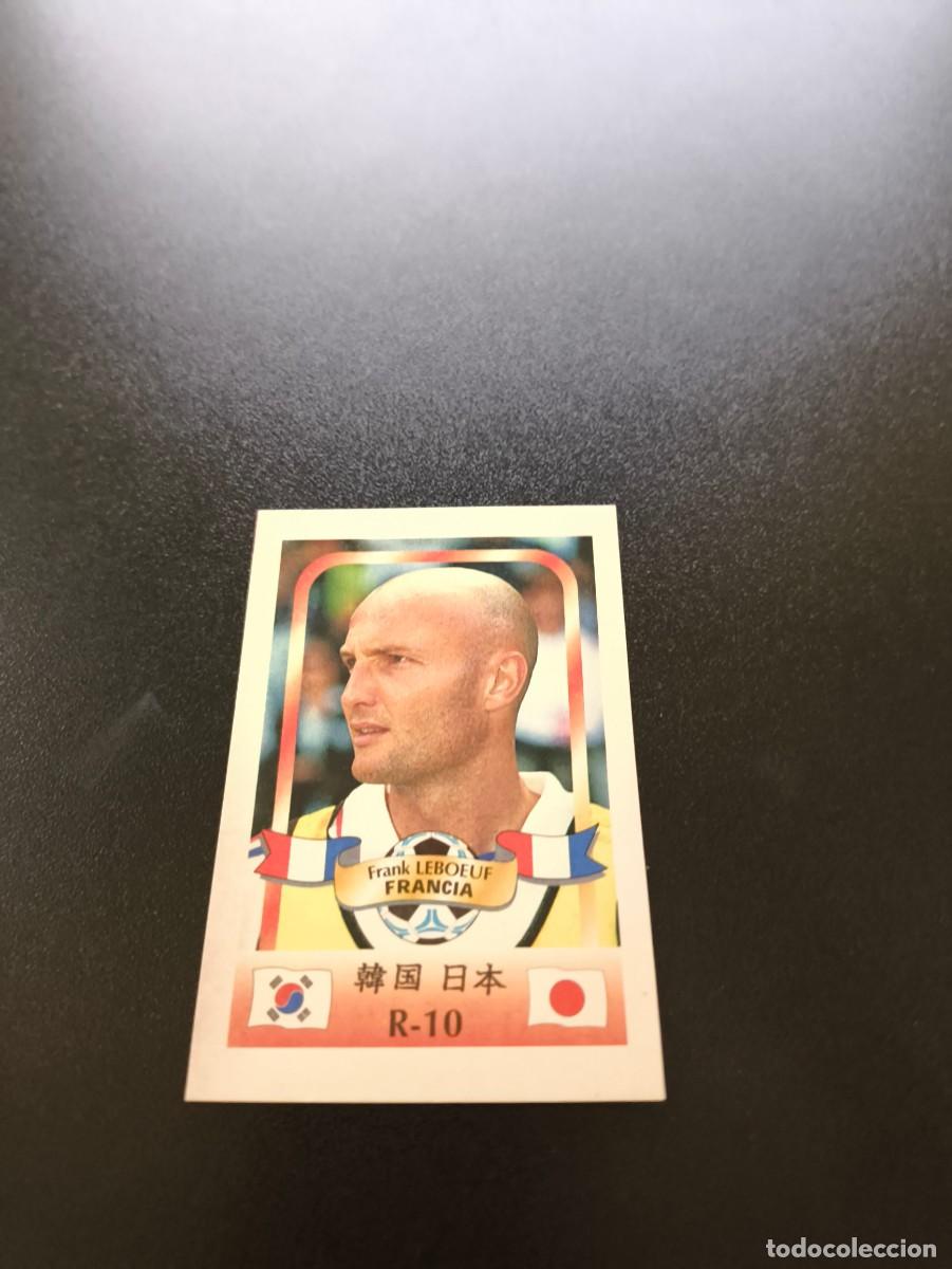 Cromos de f&uacute;tbol: 10 Frank Leboeuf FRANCE FRANCIA MUNDIAL WORLD CUP REYAUCA KOREA JAPAN JAPON 2002 NO PANINI LIGA