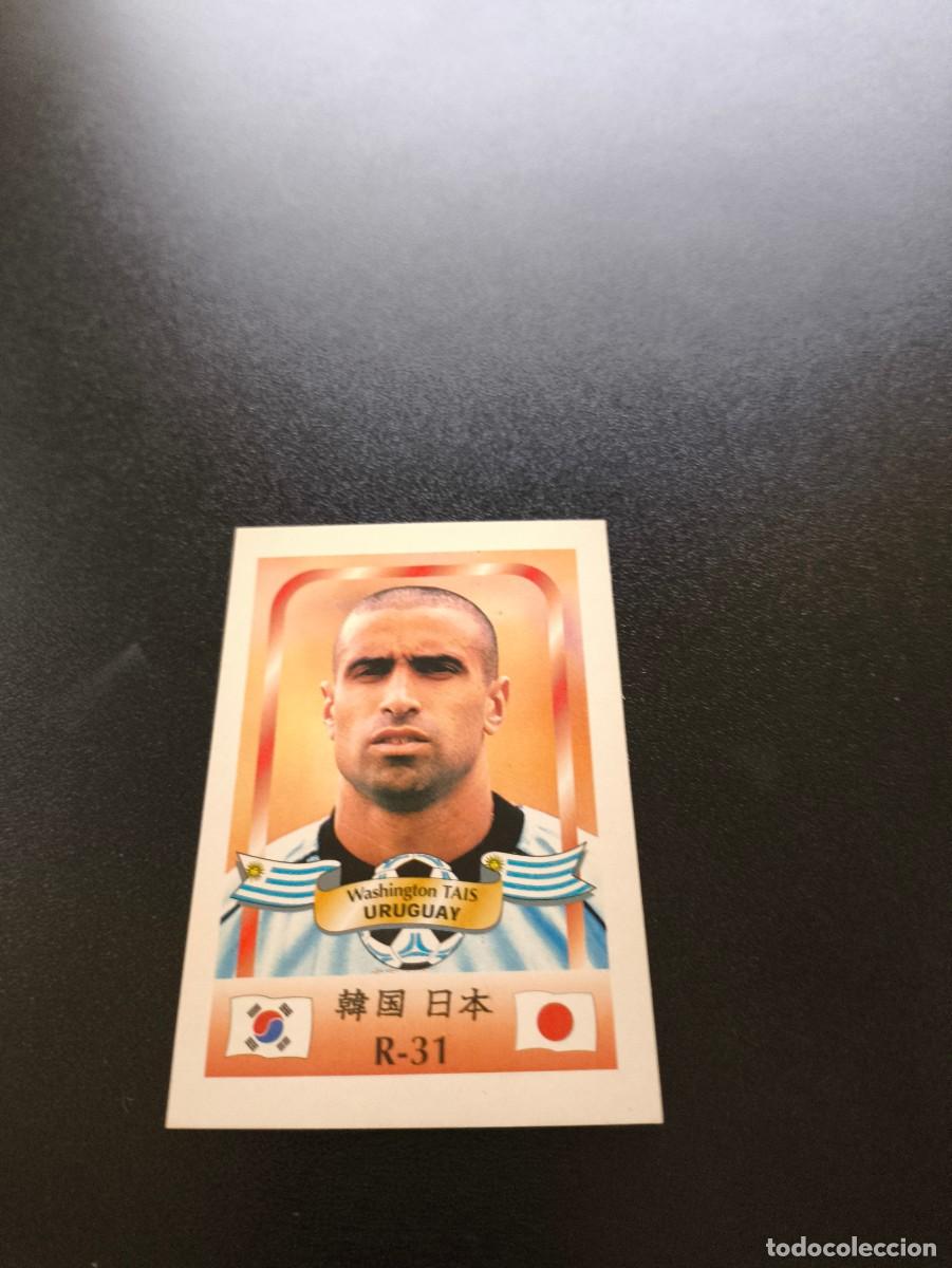 Cromos de f&uacute;tbol: 31 Washington Tais SANTANDER URUGUAY MUNDIAL WORLD CUP REYAUCA KOREA JAPAN JAPON 2002 NO PANINI LIGA