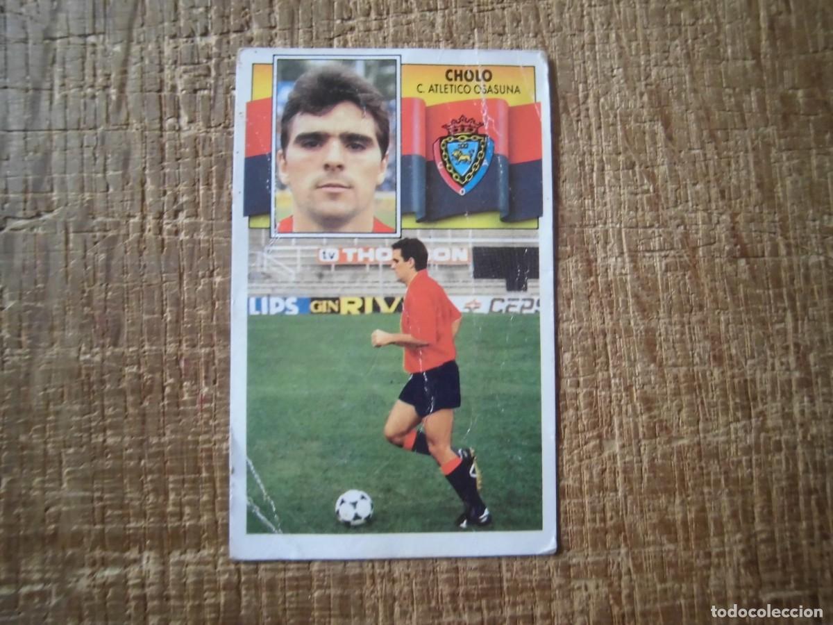 Cromos de f&uacute;tbol: CHOLO OSASUNA FICHAJE N&ordm; 9 LIGA 90-91 EDICIONES ESTE CROMO RECUPERADO