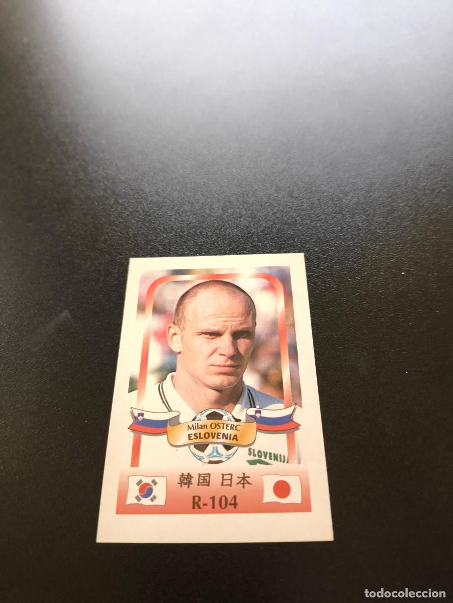 Cromos de f&uacute;tbol: 104 Milan Osterc ESLOVENIA SLOVENIA MUNDIAL WORLD CUP REYAUCA KOREA JAPAN JAPON 2002 NO PANINI LIGA
