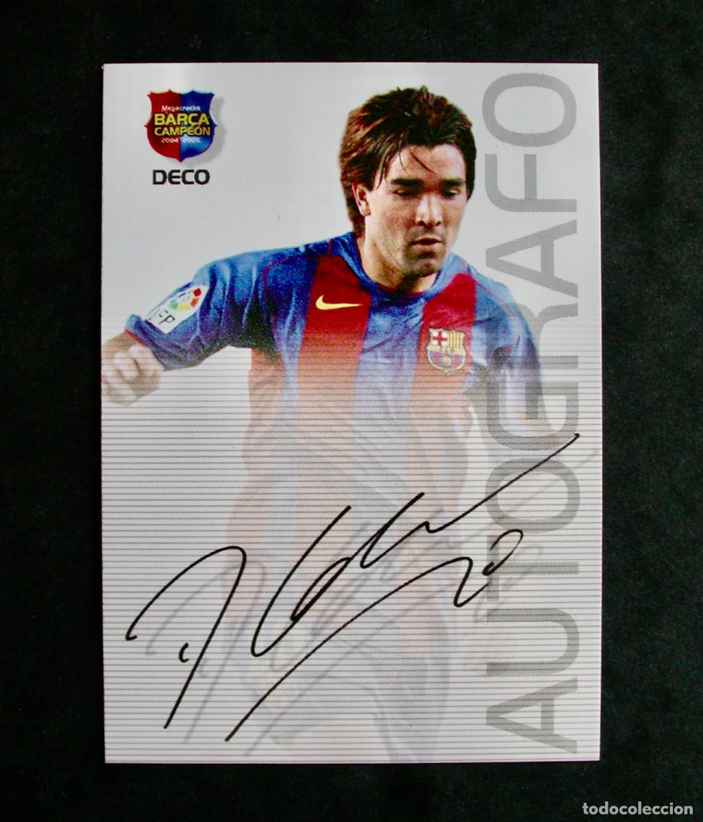 Fu&szlig;ball-Sticker: 84 DECO-AUTOGRAFO / FC BARCELONA / MEGACRACKS BAR&Ccedil;A CAMPE&Oacute;N 2004-2005 04-05 / PANINI