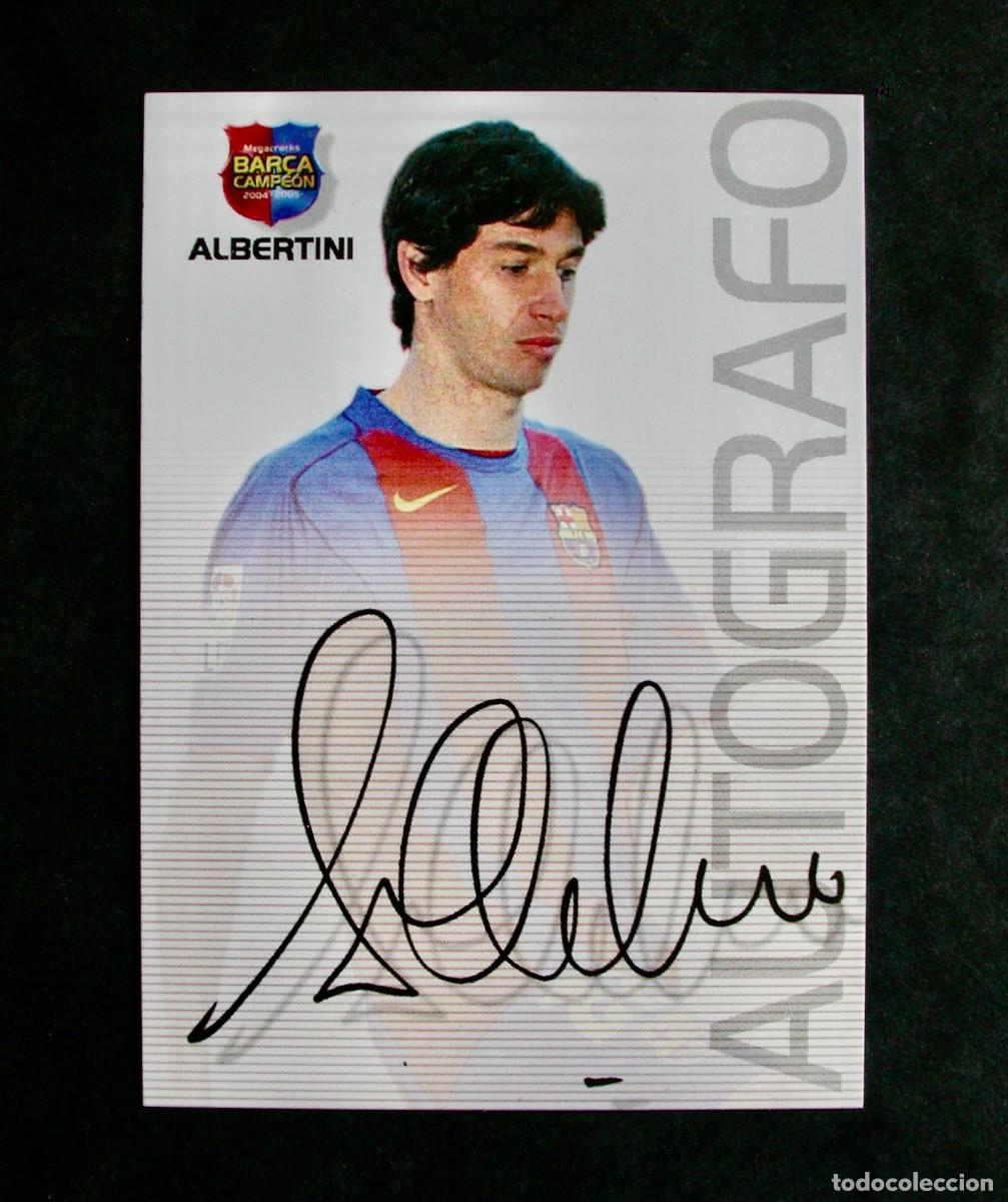 Fu&szlig;ball-Sticker: 85 ALBERTINI-AUTOGRAFO / FC BARCELONA / MEGACRACKS BAR&Ccedil;A CAMPE&Oacute;N 2004-2005 04-05 / PANINI