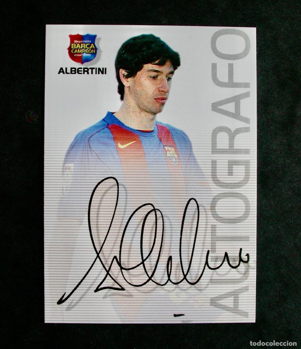 Fu&szlig;ball-Sticker: 85 ALBERTINI-AUTOGRAFO / FC BARCELONA / MEGACRACKS BAR&Ccedil;A CAMPE&Oacute;N 2004-2005 04-05 / PANINI