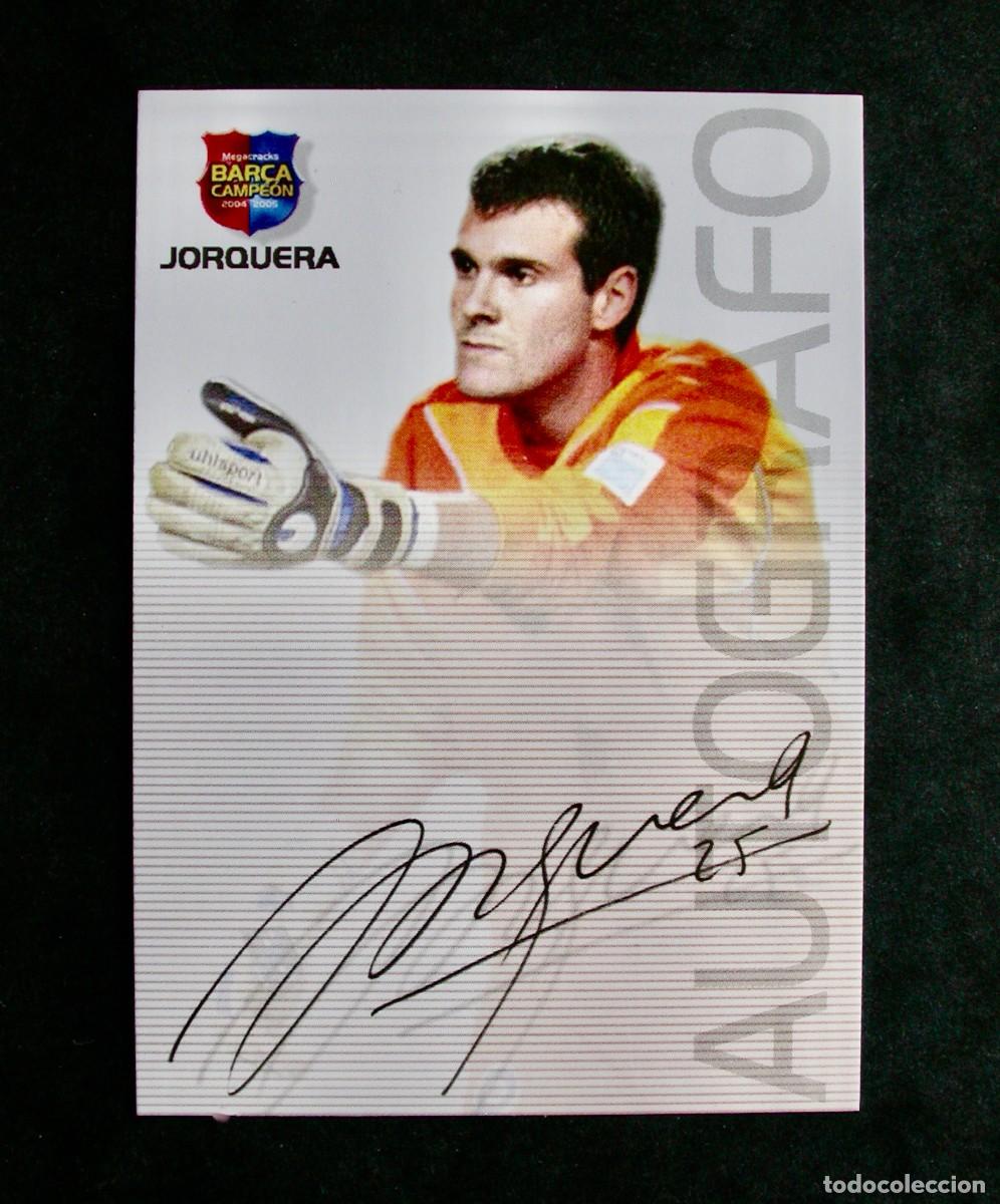 Cromos de Futebol: 88 JORQUERA-AUTOGRAFO / FC BARCELONA / MEGACRACKS BAR&Ccedil;A CAMPE&Oacute;N 2004-2005 04-05 / PANINI