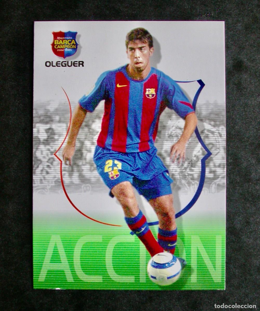 Figurine di Calcio: 59 OLEGUER / FC BARCELONA / MEGACRACKS BAR&Ccedil;A CAMPE&Oacute;N 2004-2005 04-05 / PANINI