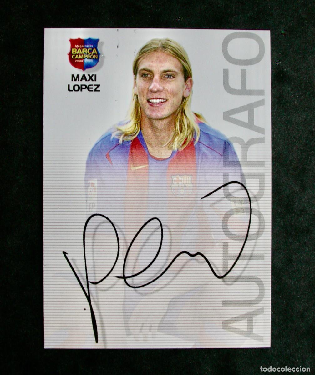 Cromos de f&uacute;tbol: 77 MAXI L&Oacute;PEZ-AUTOGRAFO / FC BARCELONA / MEGACRACKS BAR&Ccedil;A CAMPE&Oacute;N 2004-2005 04-05 / PANINI