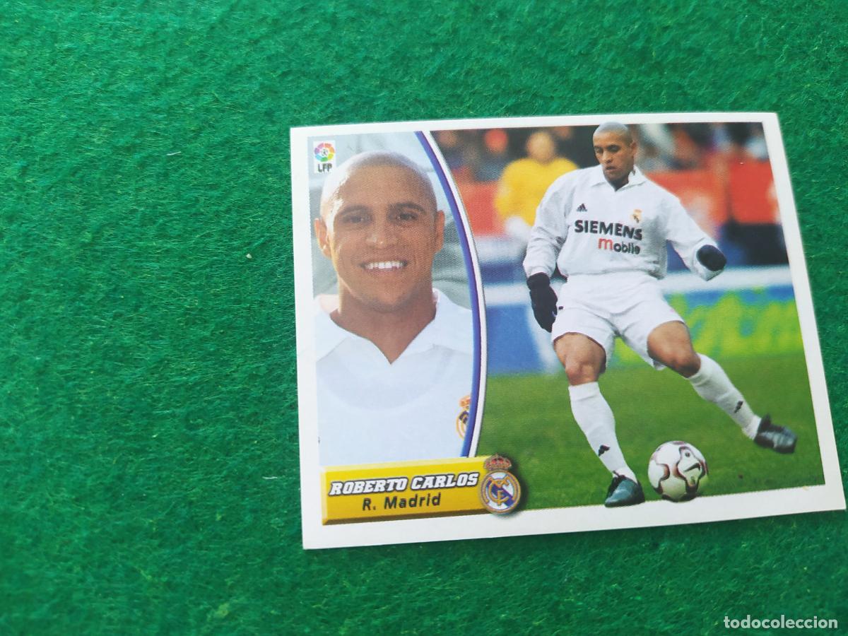 Cromos de f&uacute;tbol: LIGA ESTE 2003 2004 03 04 NUEVO SIN PEGAR - REAL MADRID ROBERTO CARLOS