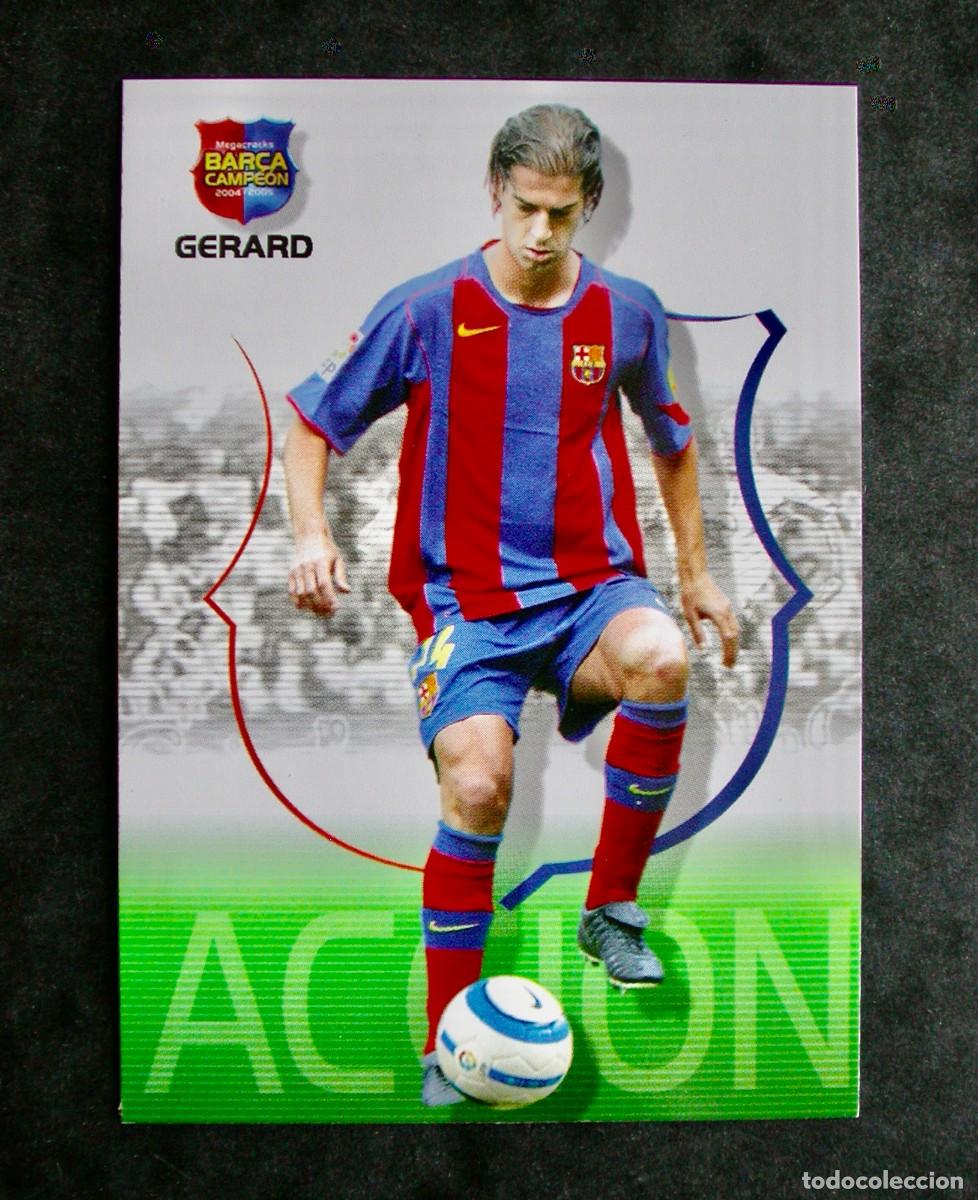 Cromos de f&uacute;tbol: 52 GERARD / FC BARCELONA / MEGACRACKS BAR&Ccedil;A CAMPE&Oacute;N 2004-2005 04-05 / PANINI