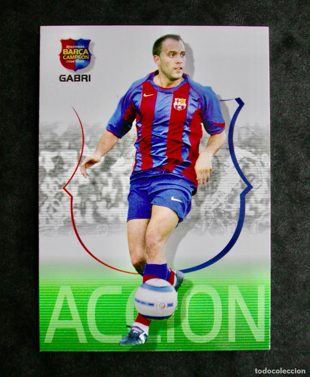 Cromos de Futebol: 55 GABRI / FC BARCELONA / MEGACRACKS BAR&Ccedil;A CAMPE&Oacute;N 2004-2005 04-05 / PANINI