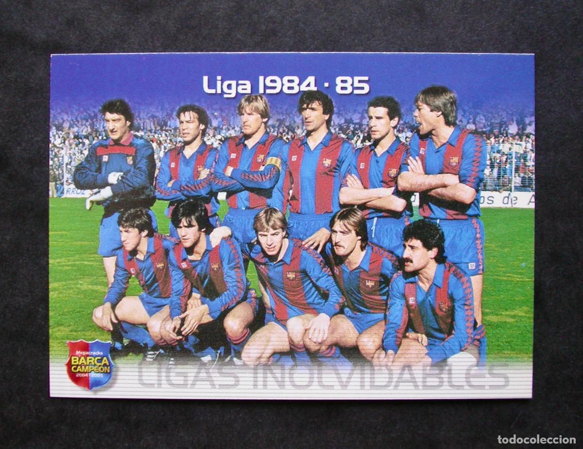 Cromos de f&uacute;tbol: 128 LIGA 1984-85 / FC BARCELONA / MEGACRACKS BAR&Ccedil;A CAMPE&Oacute;N 2004-2005 04-05 / PANINI