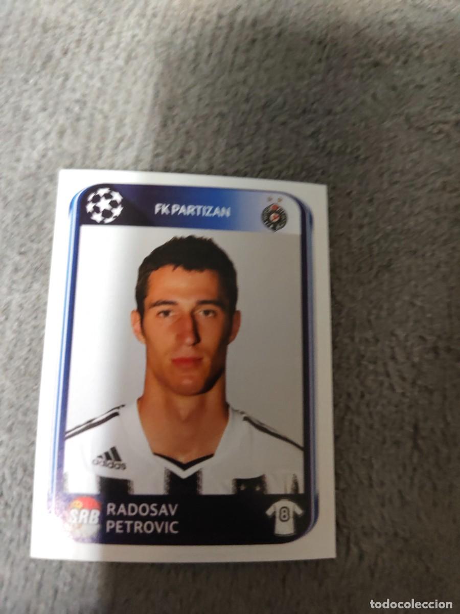 Cromos de f&uacute;tbol: 541 CHAMPIONS LEAGUE 10 11 PANINI RADOSAV PETROVIC FK PARTIZAN 2010 2011 UCL AAS