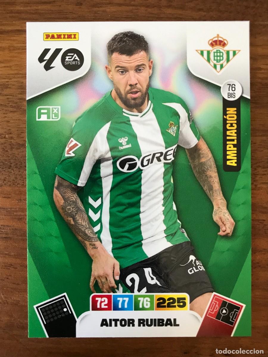 Cromos de f&uacute;tbol: AITOR RUIBAL - BETIS - AMPLIACION 76 BIS - PANINI ADRENALYN XL 2025 2026 25 26