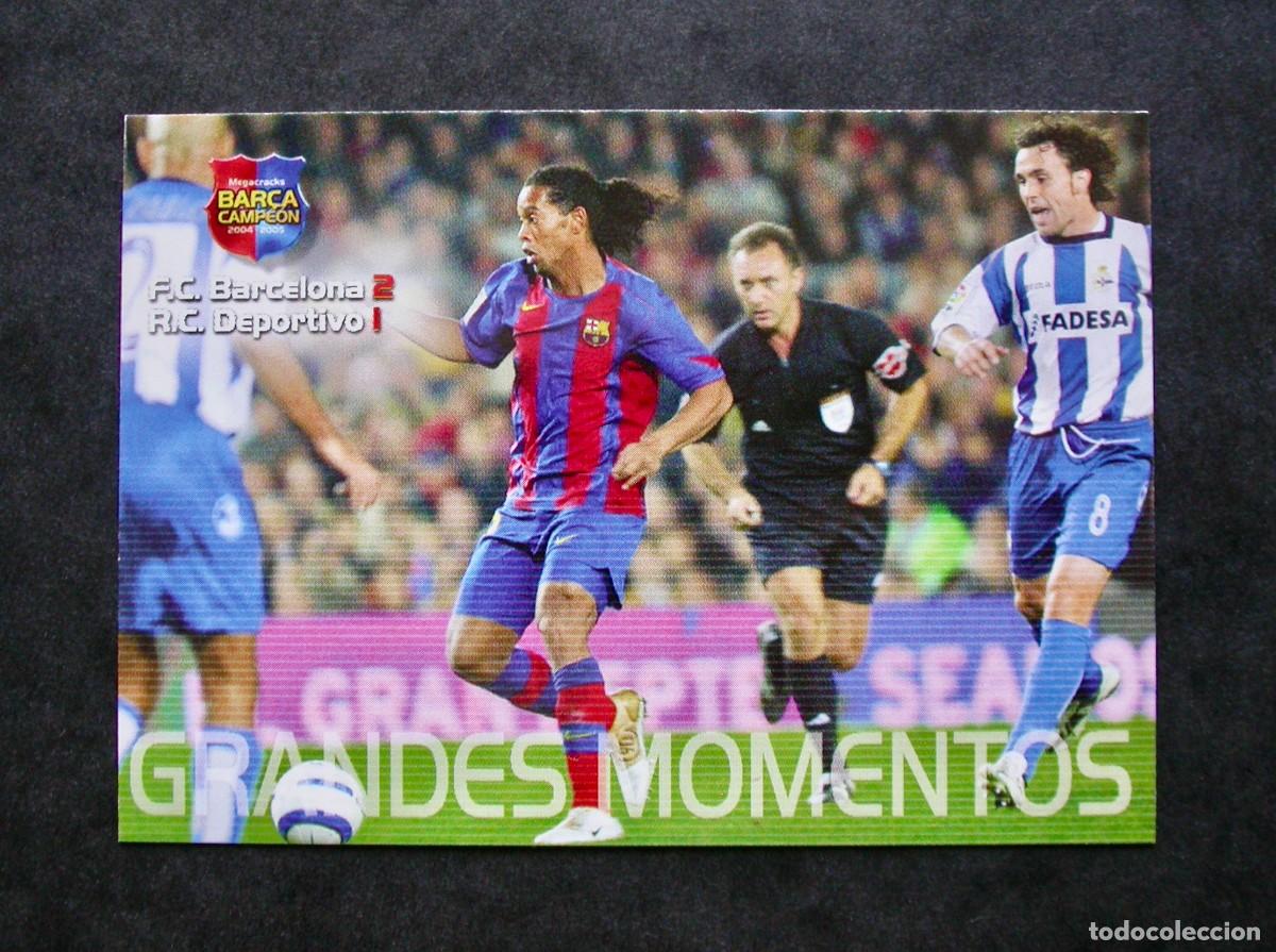 Cromos de Futebol: 110 GRANDES MOMENTOS / FC BARCELONA / MEGACRACKS BAR&Ccedil;A CAMPE&Oacute;N 2004-2005 04-05 / PANINI
