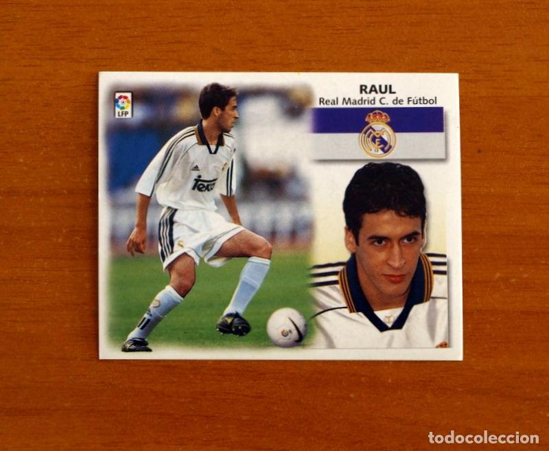 Cromos de f&uacute;tbol: Real Madrid - Ra&uacute;l - Ediciones Este Liga 1999-2000, 99-00 - Nunca Pegado