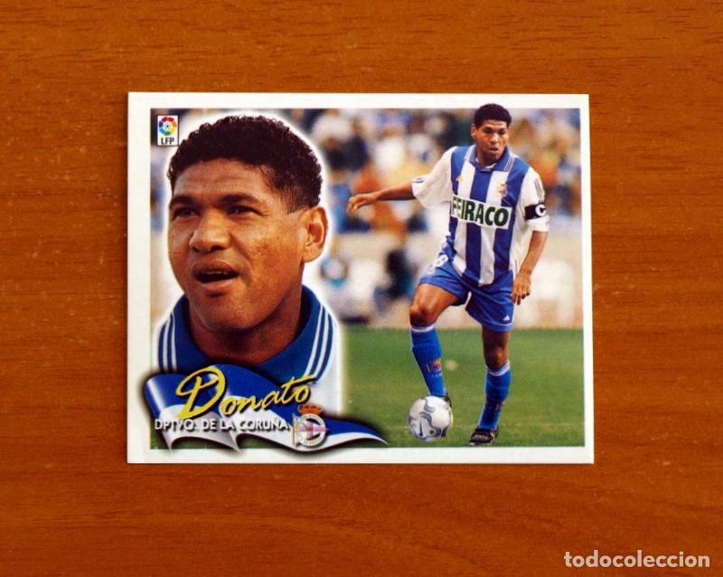 Cromos de f&uacute;tbol: Deportivo La Coru&ntilde;a - Donato - Ediciones Este Liga 2000-2001, 00-01 - Nunca pegado