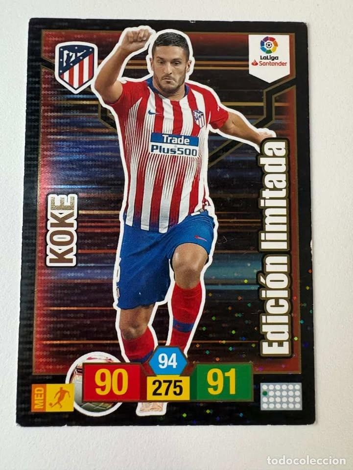 Cromos de f&uacute;tbol: Koke Atl&eacute;tico de Madrid Edici&oacute;n Limitada Adrenalyn 2018-19