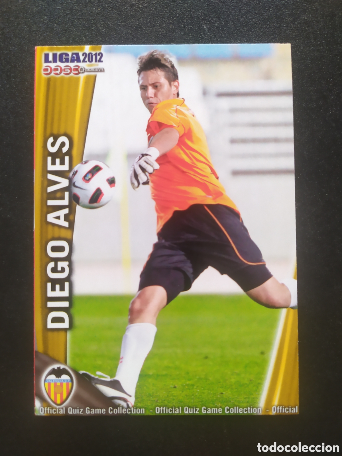 Cromos de f&uacute;tbol: Mundicromo fichas Liga 2011 2012 11 12 Diego Alves n&deg; 58 Valencia