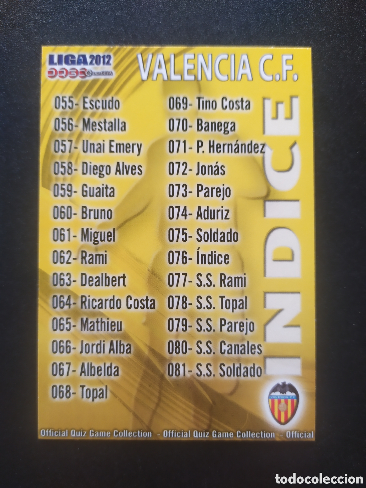 Cromos de f&uacute;tbol: Mundicromo fichas Liga 2011 2012 11 12 indice n&deg; 76 Valencia