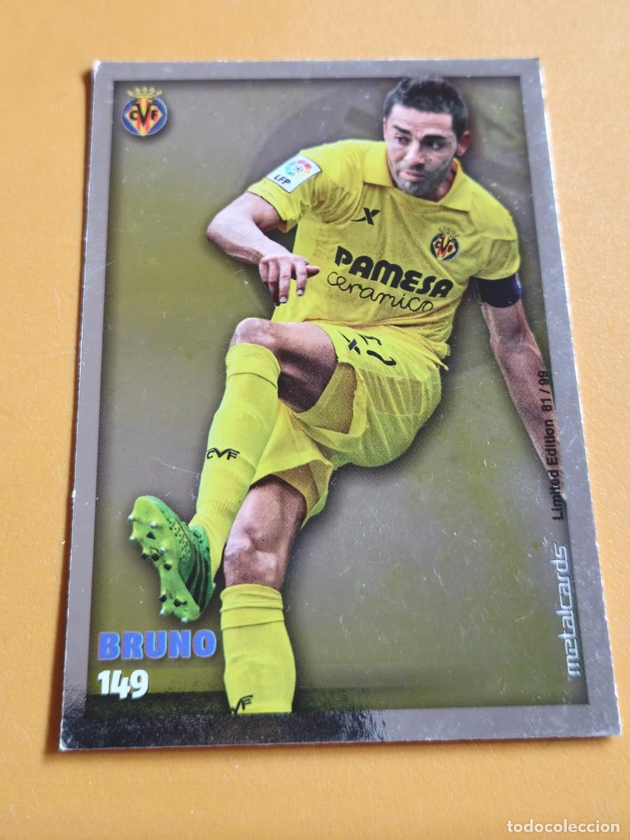 Fu&szlig;ball-Sticker: bruno, liga 2015 metalcards edicion limitada