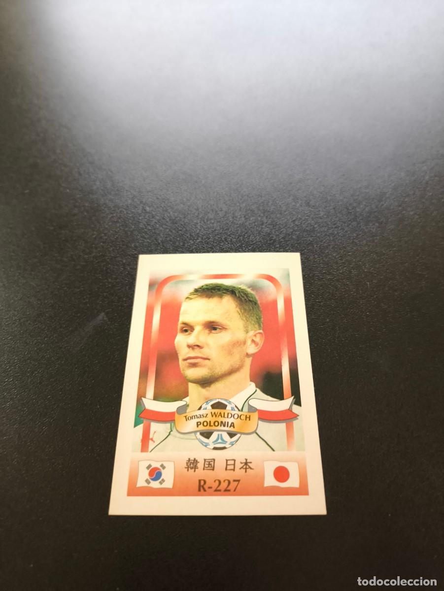 Football Stickers: 227 Tomasz Waldoch POLONIA POLAND MUNDIAL WORLD CUP REYAUCA KOREA JAPAN JAPON 2002 NO PANINI LIGA