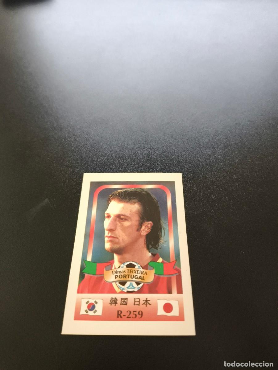 Cromos de f&uacute;tbol: 259 Dimas Teixeira PORTUGAL MUNDIAL WORLD CUP REYAUCA KOREA JAPAN JAPON 2002 NO PANINI LIGA