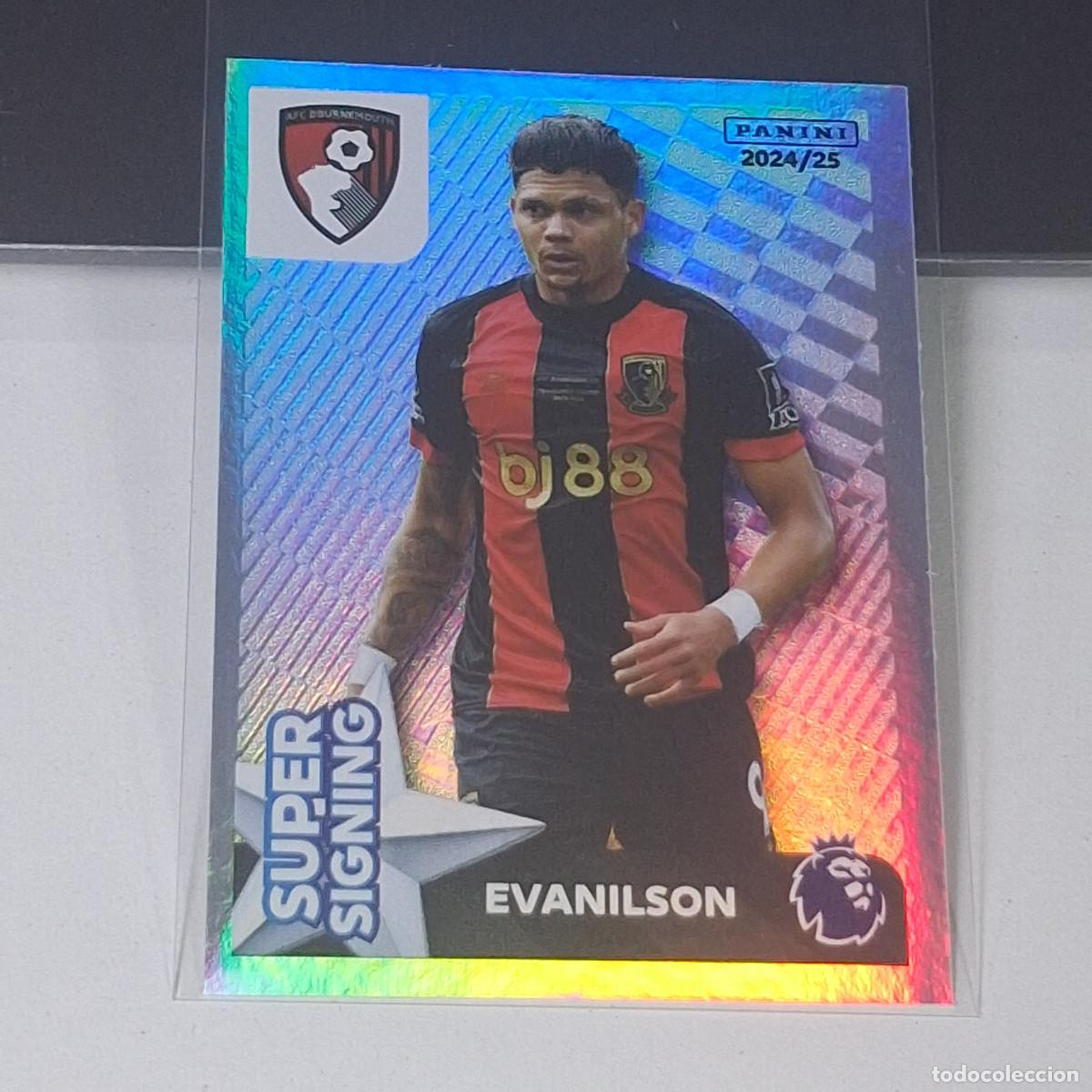 Football Stickers: B56 51 EVANILSON SUPER SIGNING AFC BOURNEMOUTH STICKER PANINI PREMIER LEAGUE 24 25 2024 2025