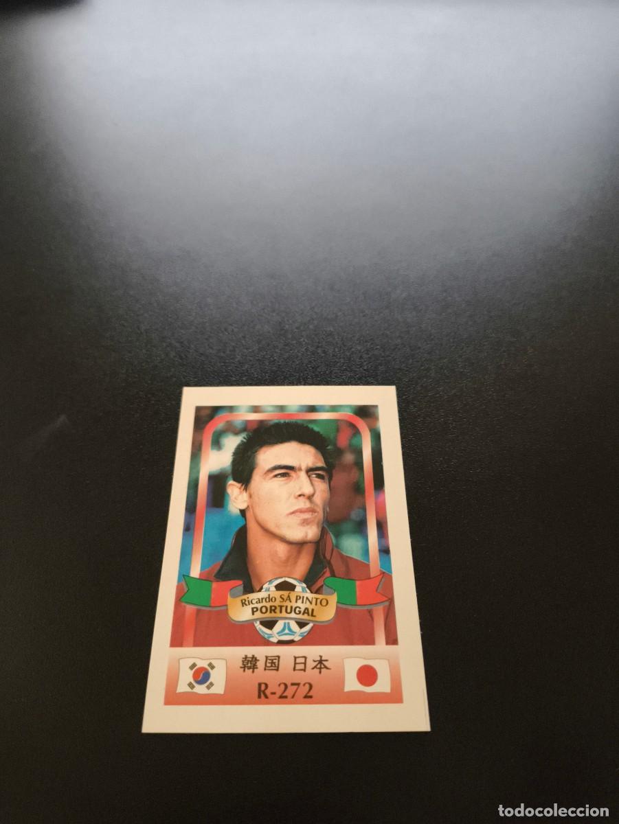 Cromos de f&uacute;tbol: 272 Ricardo S&aacute; Pinto PORTUGAL MUNDIAL WORLD CUP REYAUCA KOREA JAPAN JAPON 2002 NO PANINI LIGA