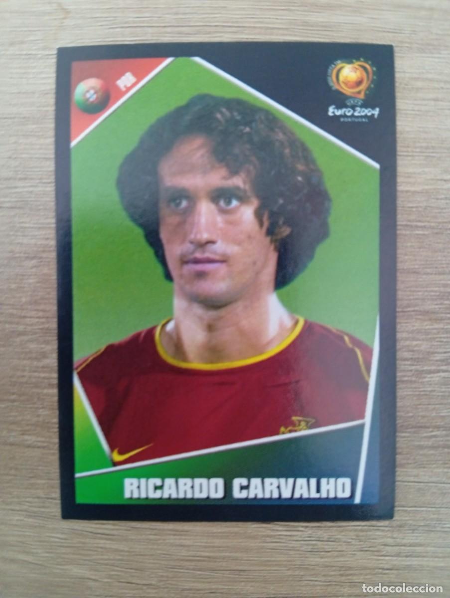 Cromos de f&uacute;tbol: RICARDO CARVALHO 13 EURO 2004 PORTUGAL NUNCA PEGADO SIN PEGAR