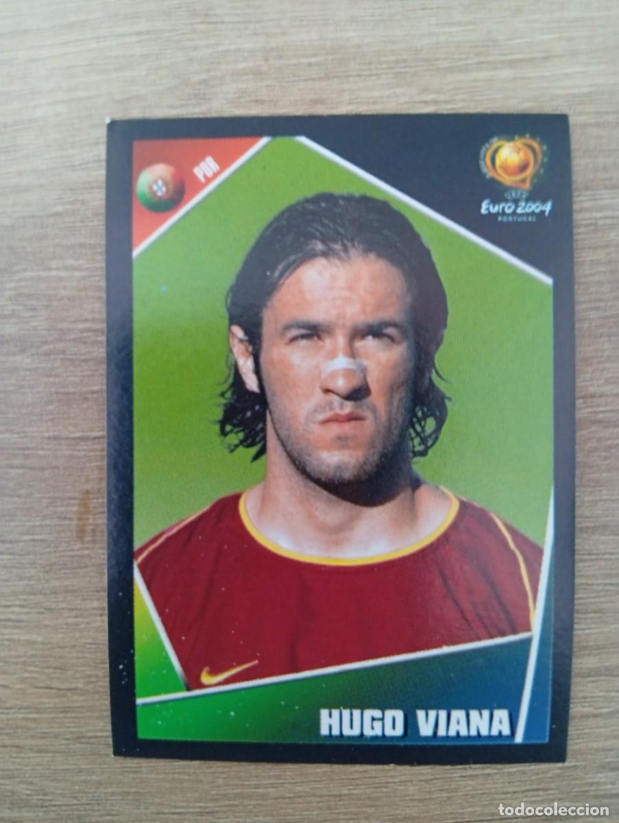 Cromos de f&uacute;tbol: HUGO VIANA 17 PORTUGAL EURO 2004 PORTUGAL NUNCA PEGADO SIN PEGAR