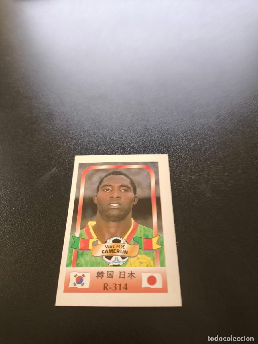Cromos de f&uacute;tbol: 314 Marc Foe CAMEROUN CAMERUN MUNDIAL WORLD CUP REYAUCA KOREA JAPAN JAPON 2002 N PANINI LIGA