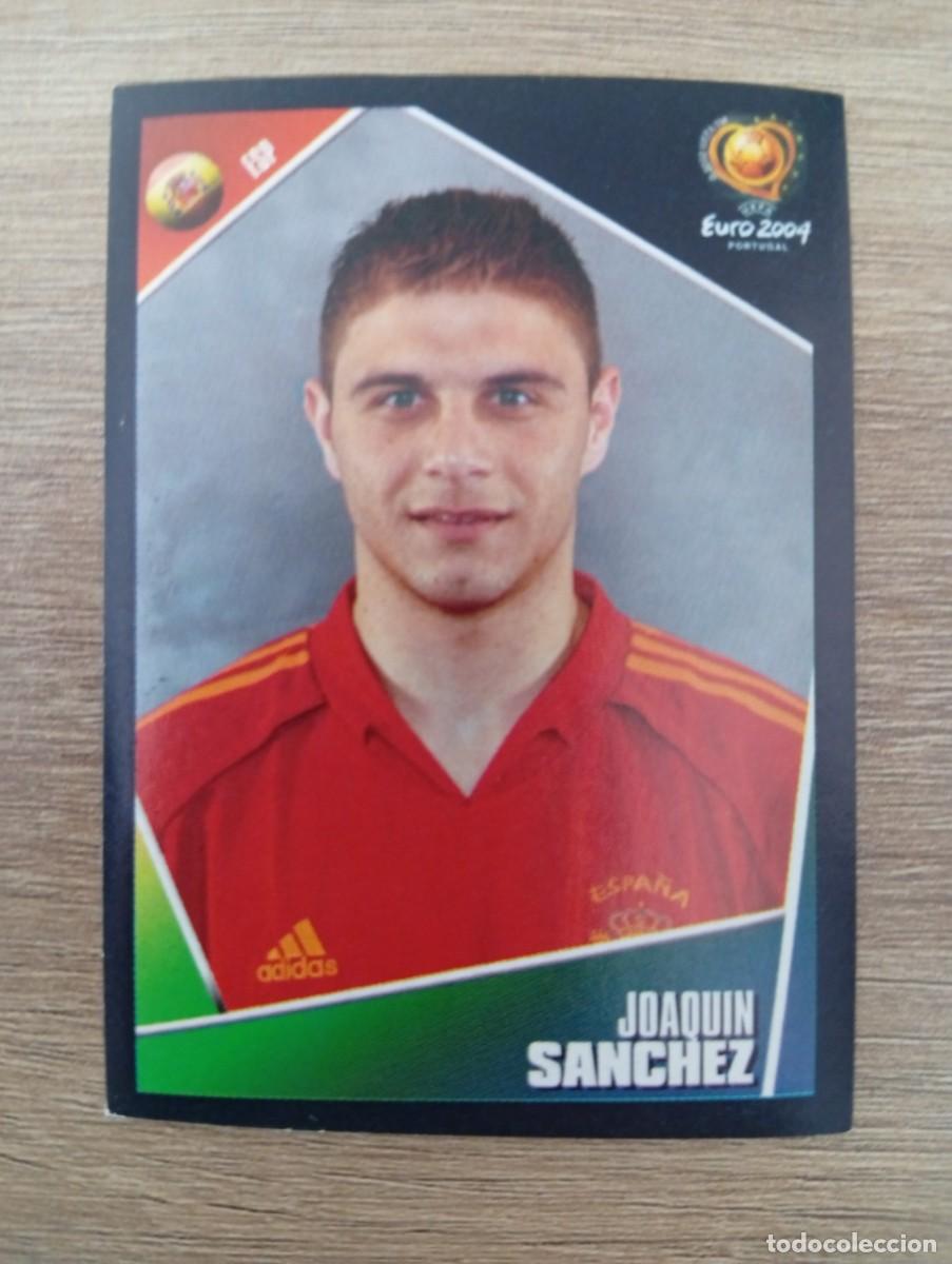 Cartes &agrave; collectionner de Football: JOAQUIN SANCHEZ 81 ESPA&Ntilde;A EURO 2004 PORTUGAL NUNCA PEGADO SIN PEGAR