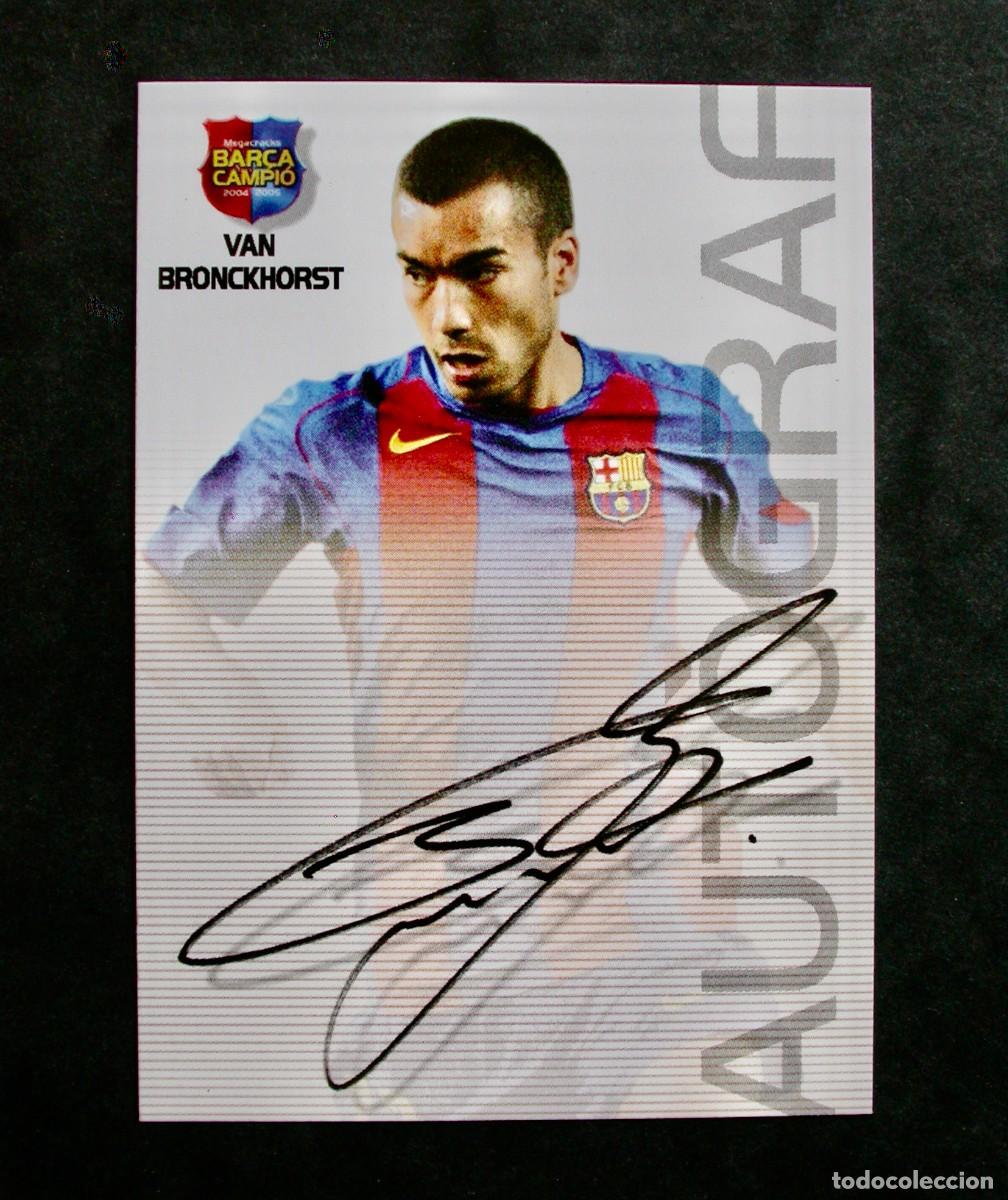Cromos de f&uacute;tbol: 78 VAN BRONCKHORST-AUTOGRAF / FC BARCELONA / MEGACRACKS BAR&Ccedil;A CAMPI&Oacute; 2004-2005 04-05 / PANINI