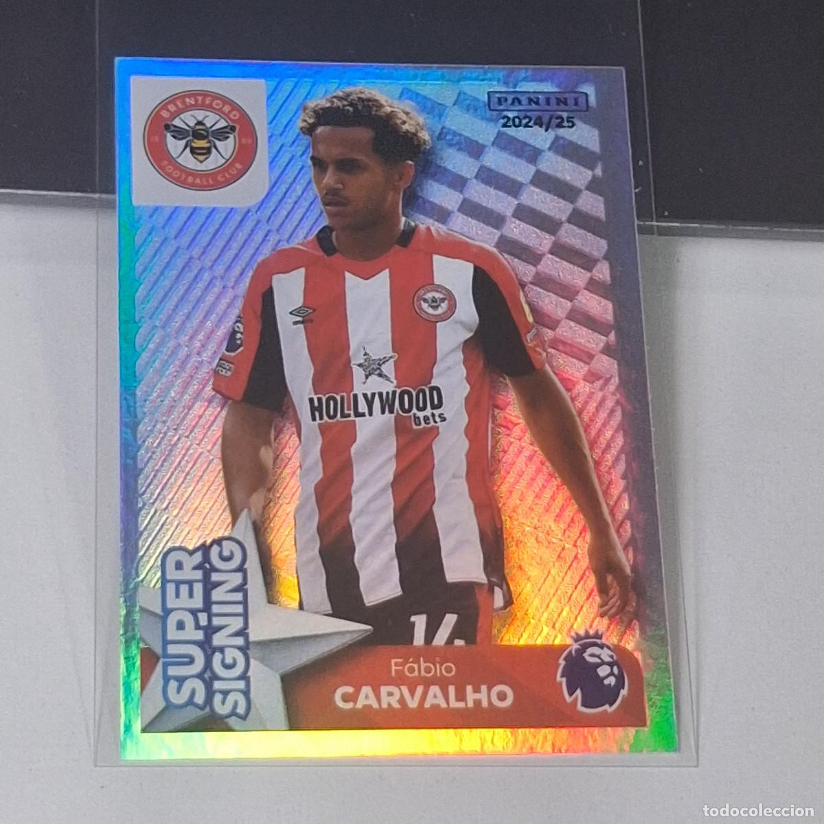 Cromos de f&uacute;tbol: B56 138 FABIO CARVALHO SUPER SIGNING BRENTFORD STICKER PANINI PREMIER LEAGUE 24 25 2024 2025