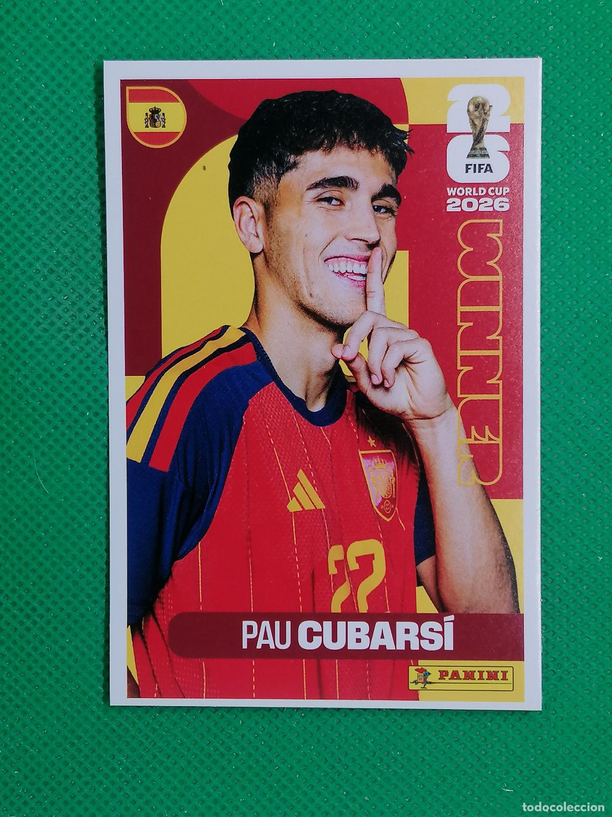Cromos de f&uacute;tbol: 23 PAU CUBARSI ROOKIE ESPA&Ntilde;A WINNER POSTER ⚽ PANINI FIFA MUNDIAL WORLD CUP 26 2026 STICKER ⚽