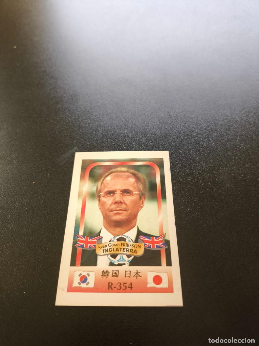 Cromos de f&uacute;tbol: 354 Eriksson INGLATERRA ENGLAND MUNDIAL WORLD CUP REYAUCA KOREA JAPAN JAPON 2002 N PANINI LIGA