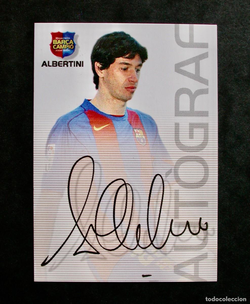 Cromos de f&uacute;tbol: 85 ALBERTINI-AUTOGRAF / FC BARCELONA / MEGACRACKS BAR&Ccedil;A CAMPI&Oacute; 2004-2005 04-05 / PANINI